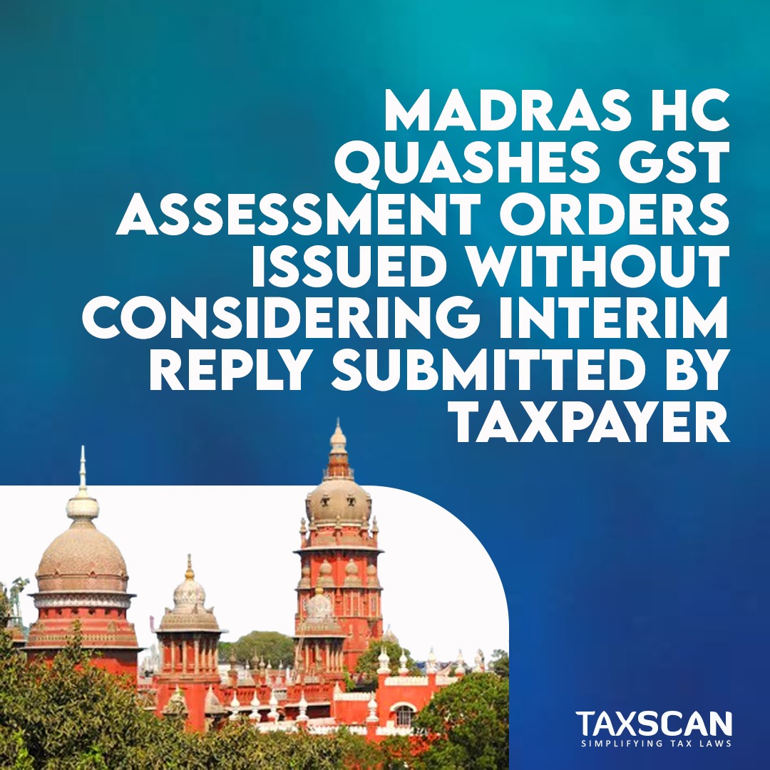 taxscan.in/madras-hc-quas…
#MadrasHighCourt #assessmentorder #taxscan #taxnews