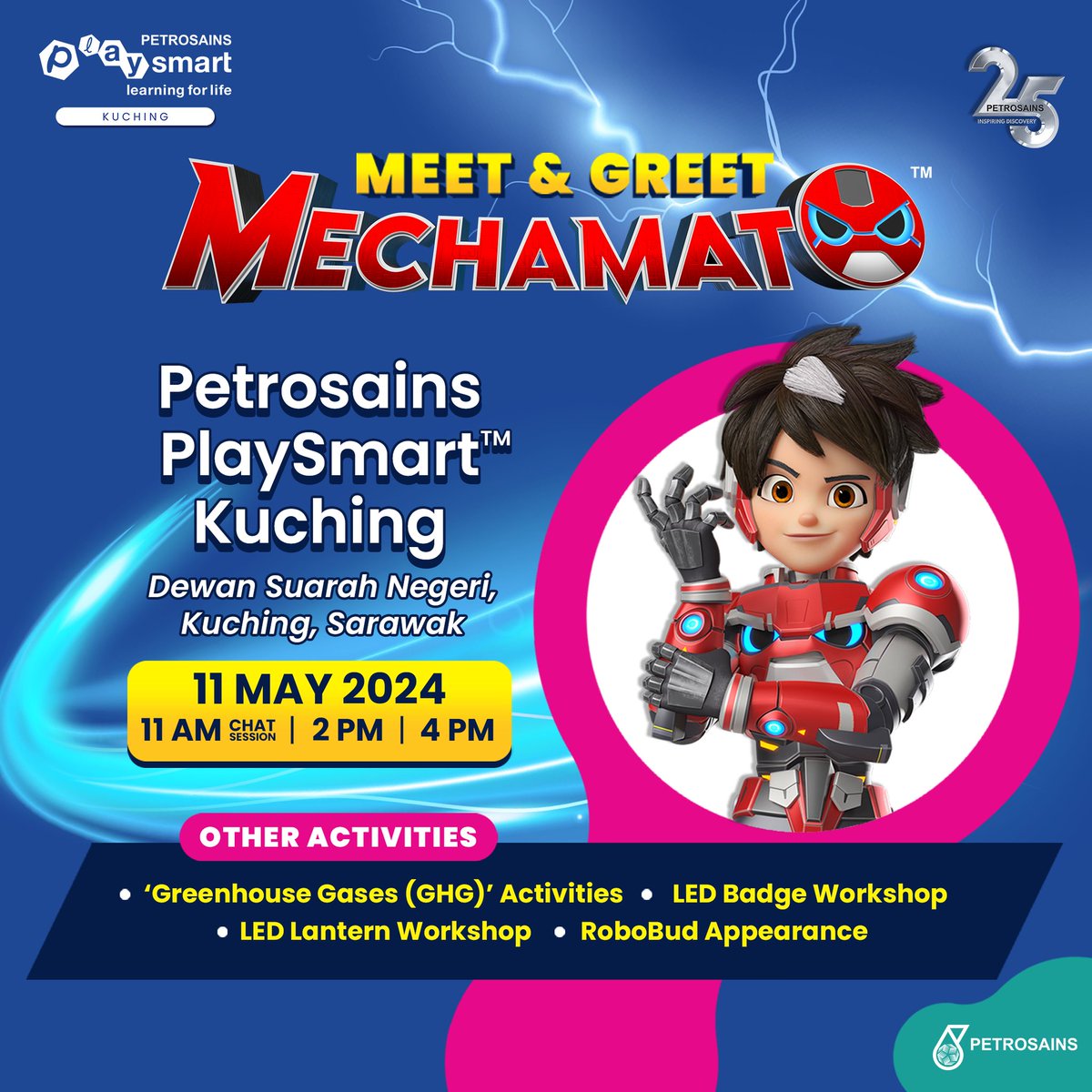 📢 GET MECHANIZED TODAY at #Petrosains PlaySmart Kuching, Dewan Suarah Negeri! It's going to be a supercharged day of learning and fun‼️🤖

➡️Meet & Greet session with #Mechamato!
➡️Build your own LED Badge and Lantern!
➡️Special appearance of RoboBud and many more!