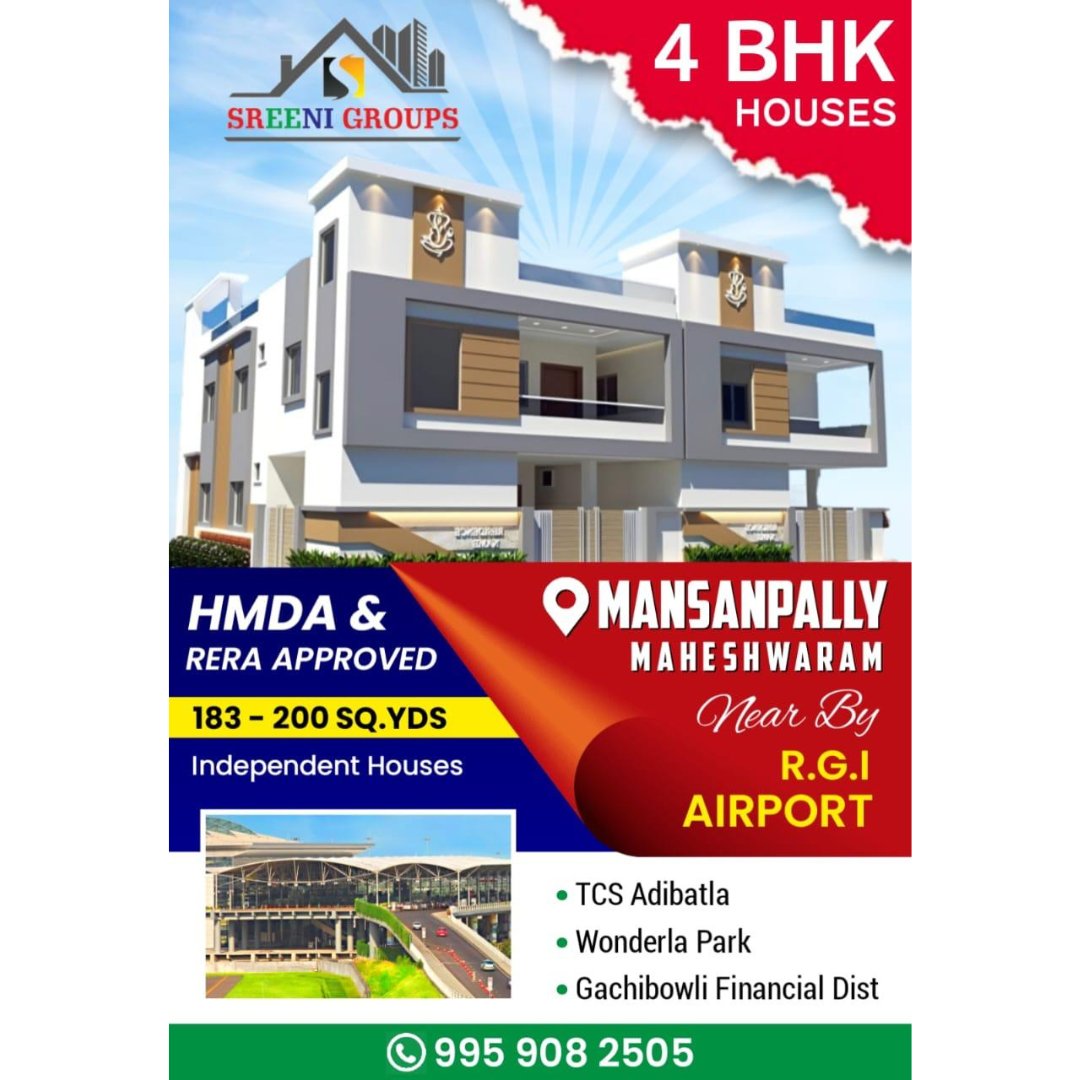 🏡 Explore the exquisite 4 BHK houses at SREENI GROUPS, Mansanpally Maheshwaram.📞Call @ 995 908 2505.

#DreamHome #HouseForSale #RealEstate #LuxuryLiving #ModernHomes #HMDAApproved #RERAApproved #MansanpallyMaheshwaram #PropertyInvestment #HomeSweetHome #GatedCommunity