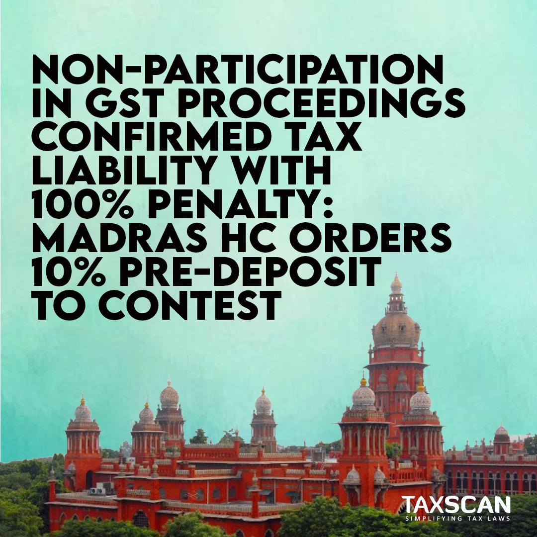 taxscan.in/non-participat…
#GST #taxliability #madrashighcourt #taxscan #taxnews