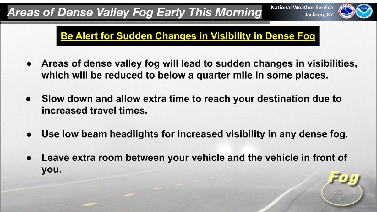 Areas of dense valley fog will lead to sudden changes in visibilities, which will be reduced to below a quarter mile in some areas. Slow down and allow extra time to reach your destination due to increased travel times. #kywx