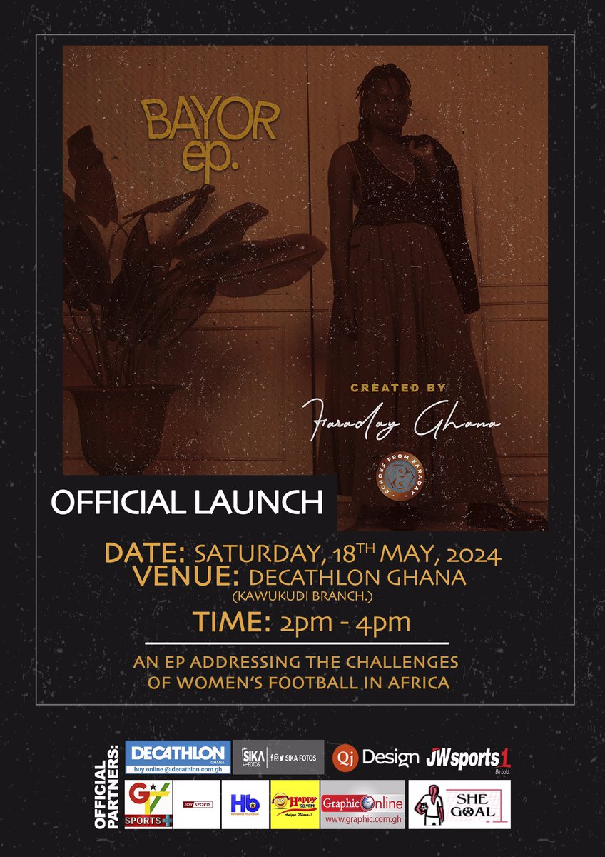 We are humbled to invite you to the launch of our debut EP on African women’s football. The EP revolves around themes such as mental health, equity, etc. DATE : Saturday 18th May, 2024 VENUE: Decathlon Ghana, Kawukudi branch ⏰: 2pm - 4pm See you there! #BayorTheEp