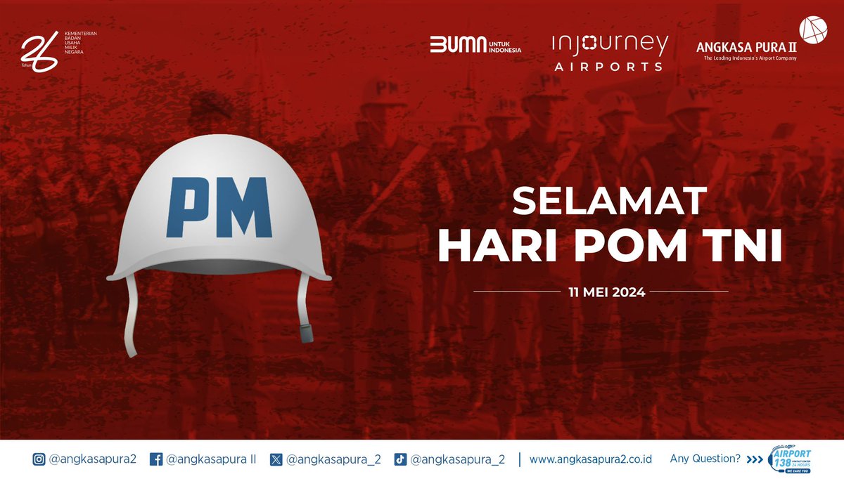 Selamat Hari POM TNI🫡 ⁃11 Mei 2024 - #AngkasaPura2 #InJourney #BUMNuntukIndonesia