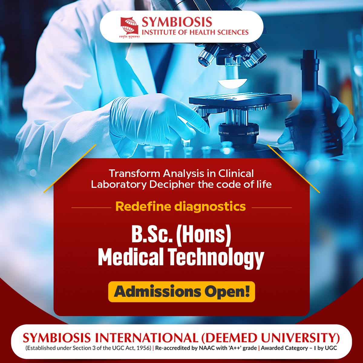 Become a diagnostic detective with our Clinical Laboratory specialization.
Unravel the secrets hidden within cells and molecules and lead the path to groundbreaking discoveries.
Start your investigative journey in B.Sc.(Hons) Medical Technology now!