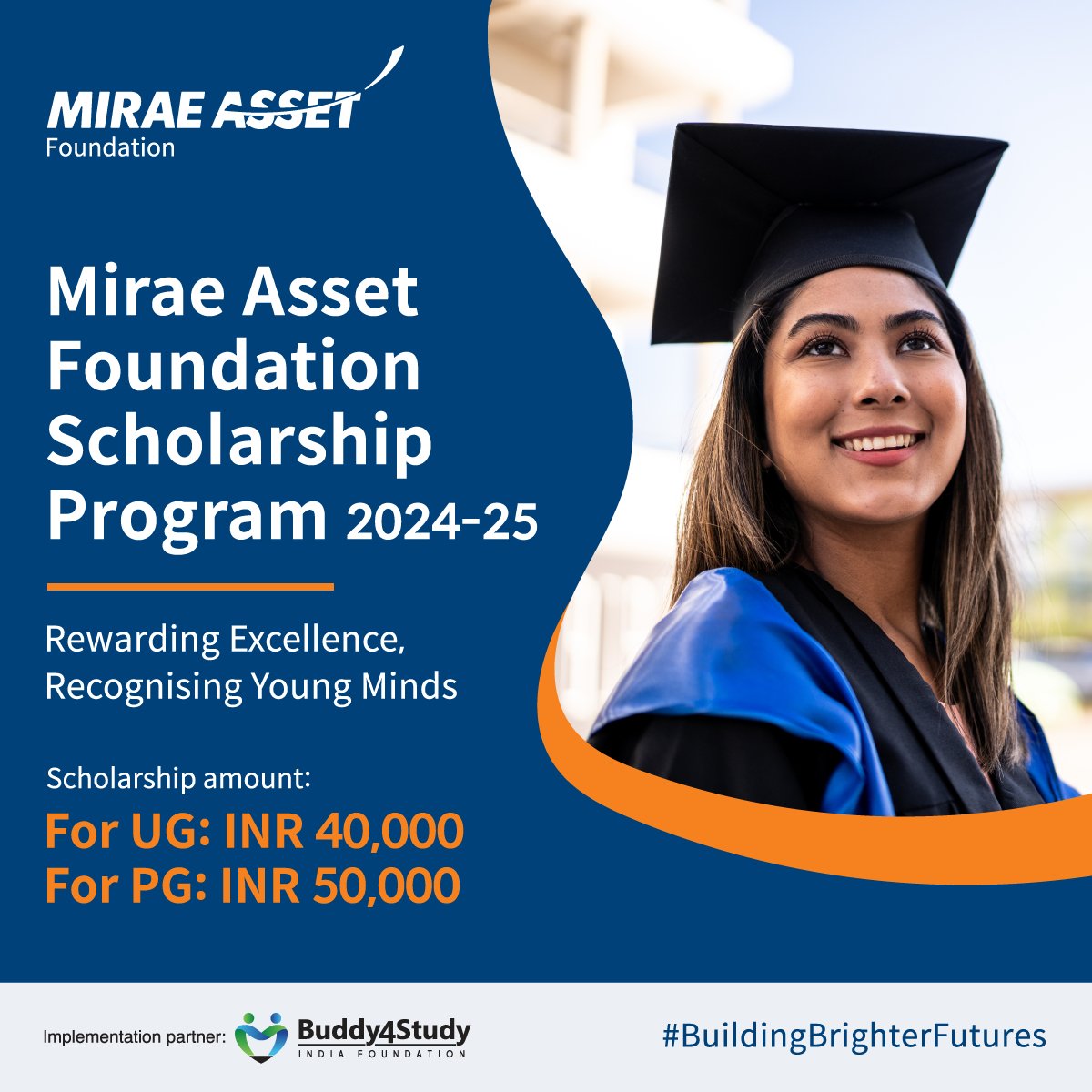 Applications for the Mirae Asset Foundation Scholarship Program 2024-25, implemented by Buddy4Study, are now open. Apply now for a shot at receiving a scholarship worth up to INR 50,000. Know more at bit.ly/3QEz5da #scholarship #BuildingBrighterFutures