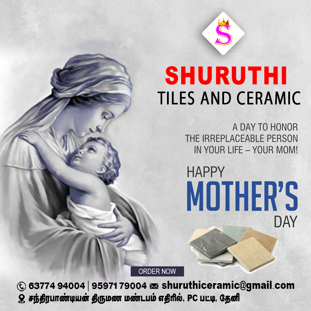 Happy Mothers Day❤️
🥳SHURUTHI TILES AND CERAMIC🔸
👉🏻Contact Us:
📍PC Patti , Theni.
📞63744 94004 | 95971 79004
#Tiles
 #Ceramic
 #Goodquality
 #Bestcompany
 #No1quality
 #Topcompany
 #Modularkitchen
 #Homedecors 
#Tilesworld 
#Ceramictiles 
#Ceramiccoading
#TileDesign