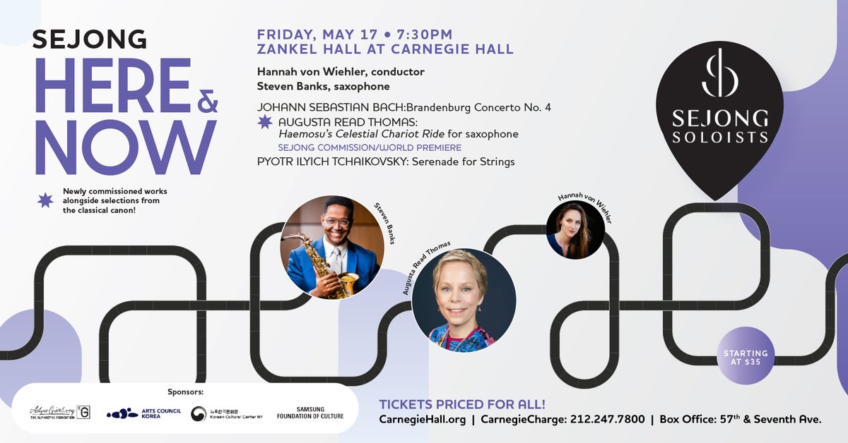 Coming up in 1 week @ 7:30pm: @SejongSoloists presents the 1st night of the inaugural Sejong Here & Now Festival @ Zankel Hall @carnegiehall! Premiere by @AugustaReadT + #Bach #Tchaikovsky #StevenBanks #HannahvonWiehler Tickets: bit.ly/SejongSoloists…