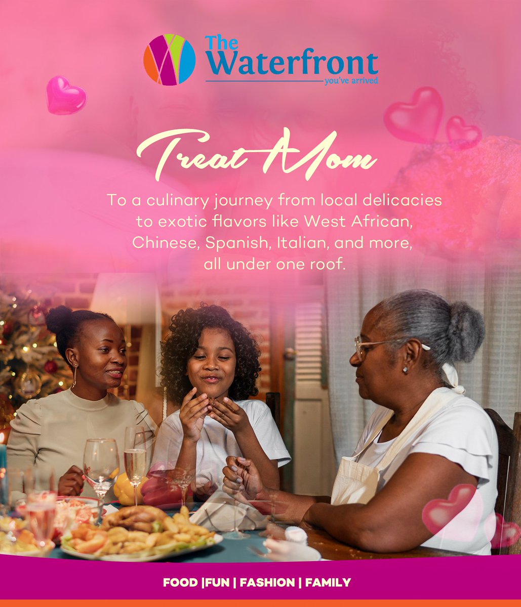 Spoil Mom this Mother's Day at @Waterfront_KE ! Dive into a world of yummy food, from local favorites to exotic tastes like West African, Chinese, international cuisine, and more! #MothersDay #TWFKaren #YouveArrived