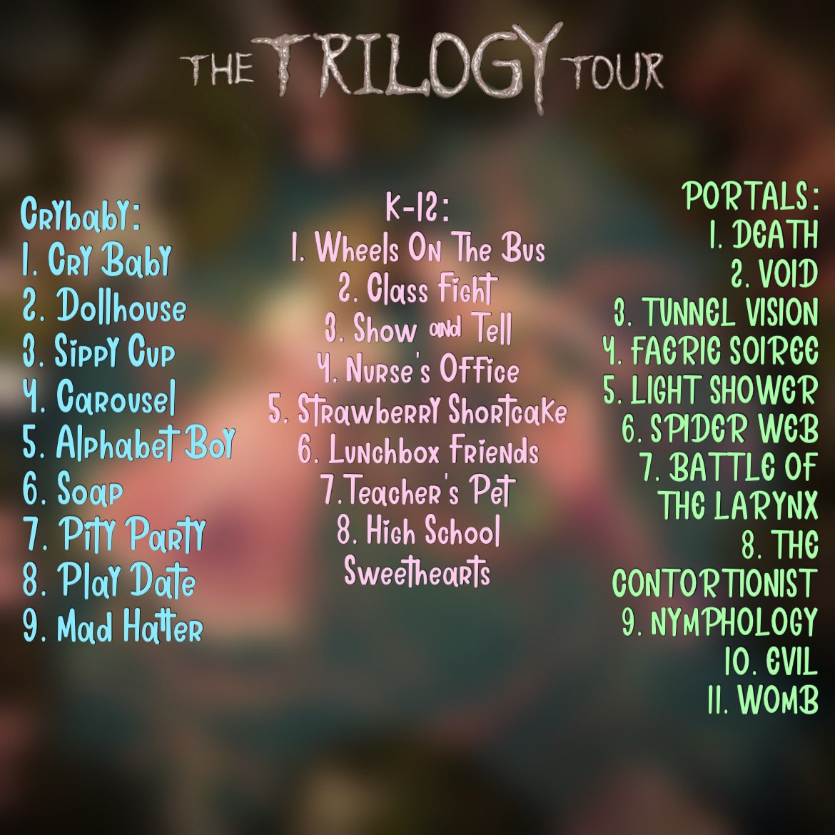 melaniessource_'s tweet image. The first night of Melanie Martinez's Trilogy Tour is over, Here is the official setlist🤍