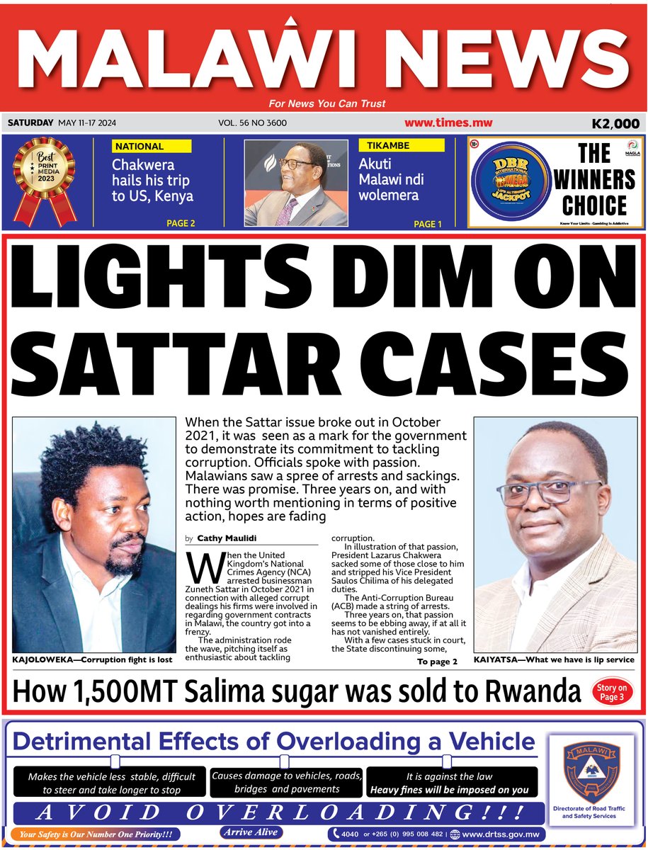 #MalawiNews front page: when the United Kingdom’s National Crimes Agency (NCA) arrested businessman Zuneth Sattar in October 2021 in connection with alleged corrupt dealings his firms were involved in regarding government contracts in Malawi, the country got into a frenzy.