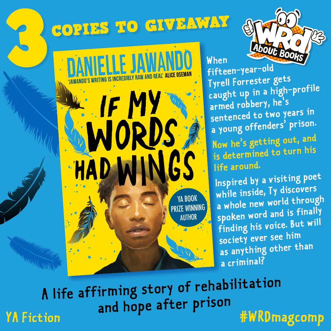 We have 3 HOPEFUL copies of #IfMyWordsHadWings by YA Book Prize Winner #DanielleJawando to #Win
15yr old Ty gets 2 yrs in a young offenders’ prison for armed robbery. Can society let him turn his life around when he's released?
RT/Flw by May 17 to enter
@simonYAbooks #WRDMagComp