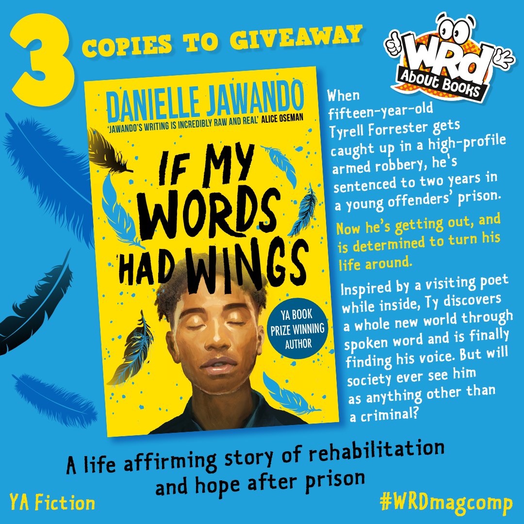 We have 3 HOPEFUL copies of #IfMyWordsHadWings by YA Book Prize Winner #DanielleJawando to #Win 15yr old Ty gets 2 yrs in a young offenders’ prison for armed robbery. Can society let him turn his life around when he's released? RT/Flw by May 17 to enter @simonYAbooks #WRDMagComp