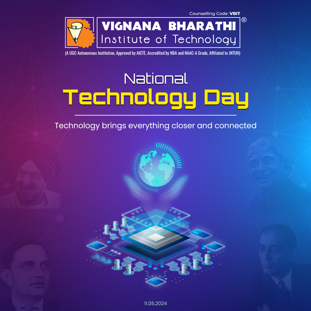 #HappyNationalTechnologyDay! 🎉 Let's celebrate the #Innovations & advancements that have shaped our world.

#VBIT #NationalTechnologyDay #NationalTechnologyDay2024 #TechnologyDay #Technology #Innovation #InnovativeTechnology #InnovativeThinking #FutureLeaders #InnovativeIdeas