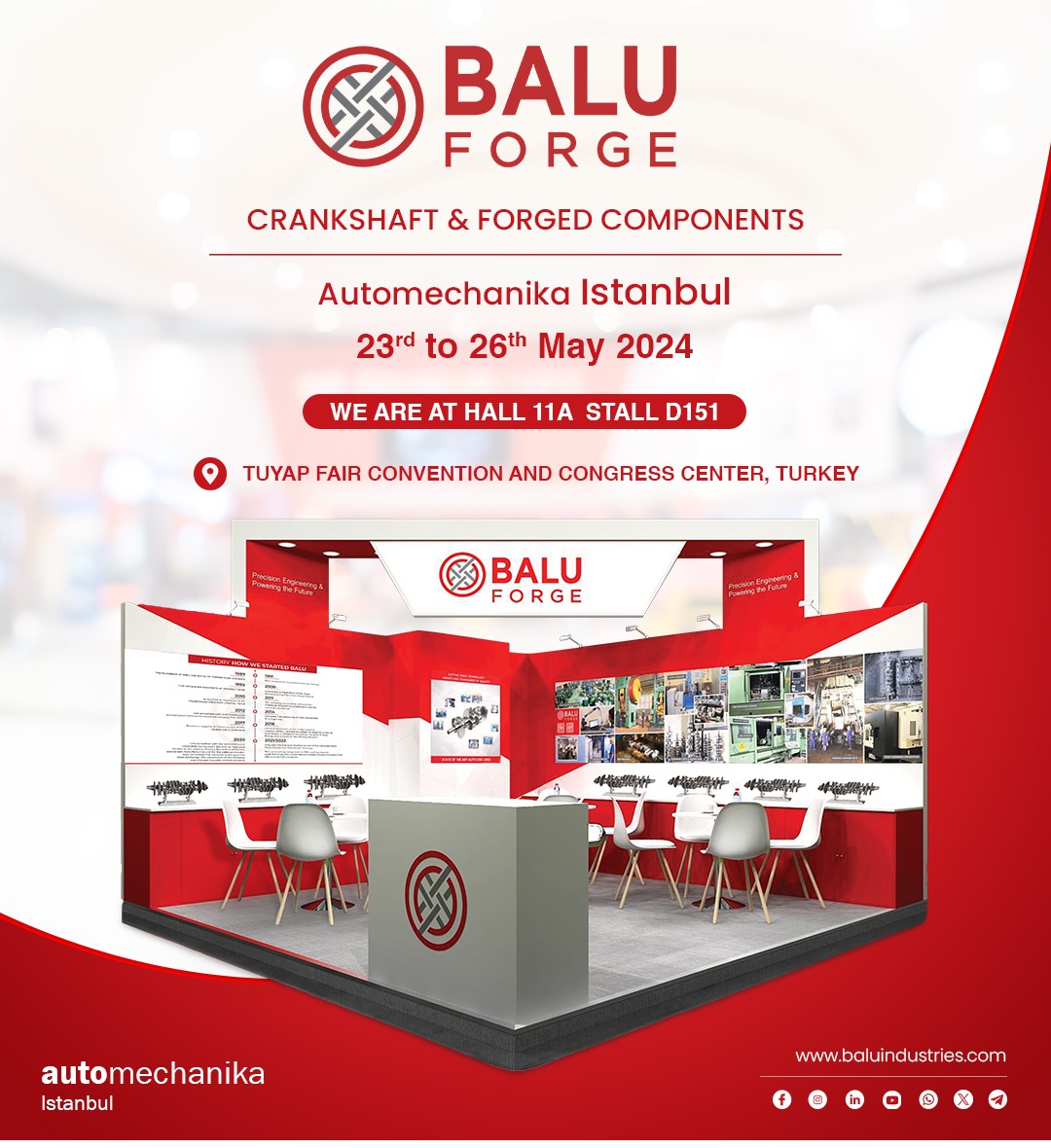 We cordially invite you to Automechanika Istanbul Exhibition at the Tuyap Fair Convention and Congress Centre, Turkey, from May 23-26, 2024 at Hall 11A, Stand D151. Looking forward to seeing you there! #automechanika2023 #Baluforge #Exhibition #Engineers #Turkey #Forging