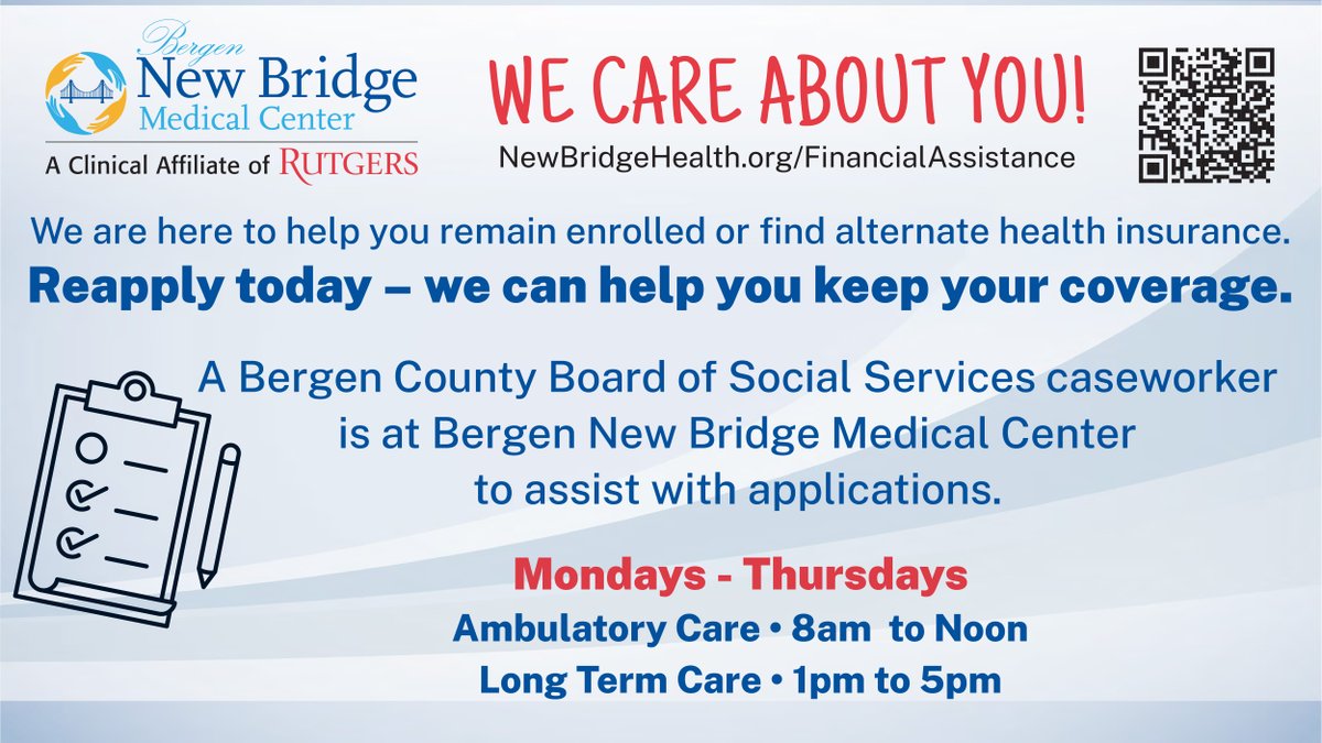 We are working w/ our NJ FamilyCare/Medicaid patients to help them keep their healthcare coverage. 

Bergen County caseworker is available:
Mon-Thurs
Ambulatory • 8am-Noon
LTC • 1pm- 5pm

CentralScheduling@newbridgehealth.org
201.225.7130