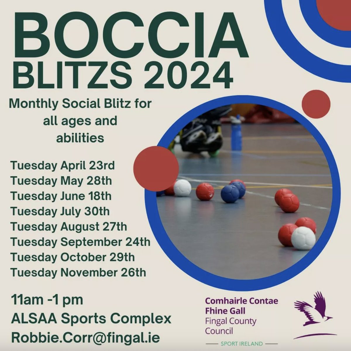 Boccia Blitz 2024! 🔴🔵 Monthly Social Blitz for all ages and abilities! 🕐 Time: 11am - 1pm, 📍 Location: Alsaa Sports Centre 🗓️ Duration: 11 Blitz's - see poster for dates 📧 Email: Robbie.Corr@fingal.ie @fingalcoco