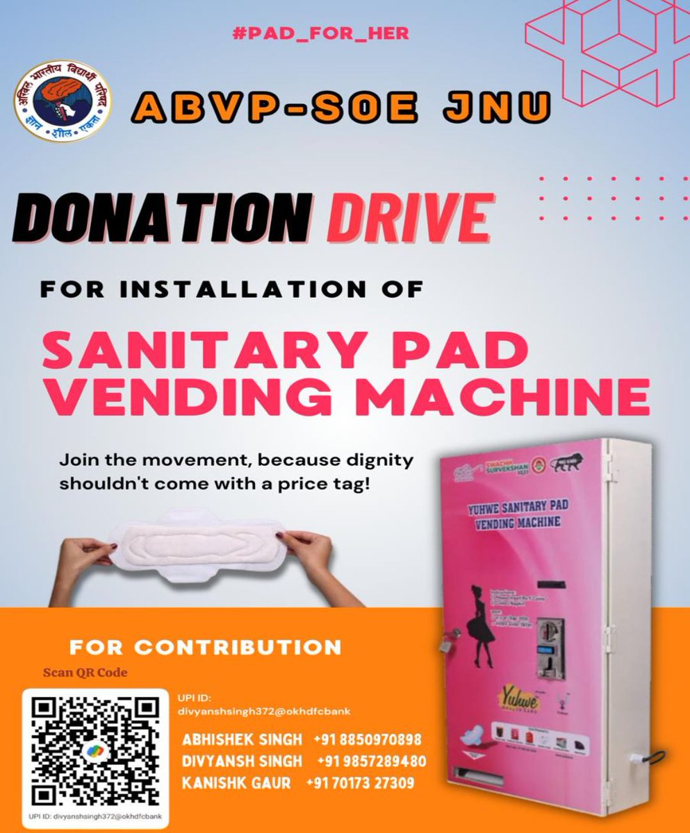 ABVP-SOE JNU initiates a DONATION DRIVE for installation of SANITARY PAD VENDING MACHINE. Join the movement, because dignity shouldn't come with a price tag ! Scan the QR code to contribute. #ABVP #ABVPSOE