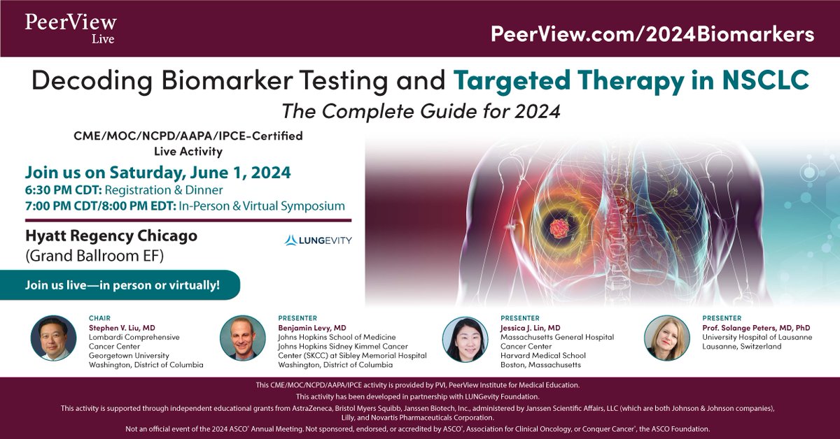 Decoding #Biomarkers and #TargetedTherapy in #NSCLC with @StephenVLiu, @benlevylungdoc, @JessicaJLinMD & @peters_solange live in person & online during #ASCO24 on June 1 at 6:30 PM CDT. Produced with @LUNGevity bit.ly/2024BiomarkersT