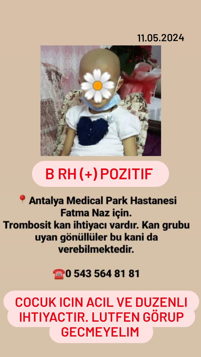 📍Antalya Tekrardan B Rh (+) ihtiyactir! Cocuk icin acil ve duzenli IHTIYACTIR @BayPozitif06