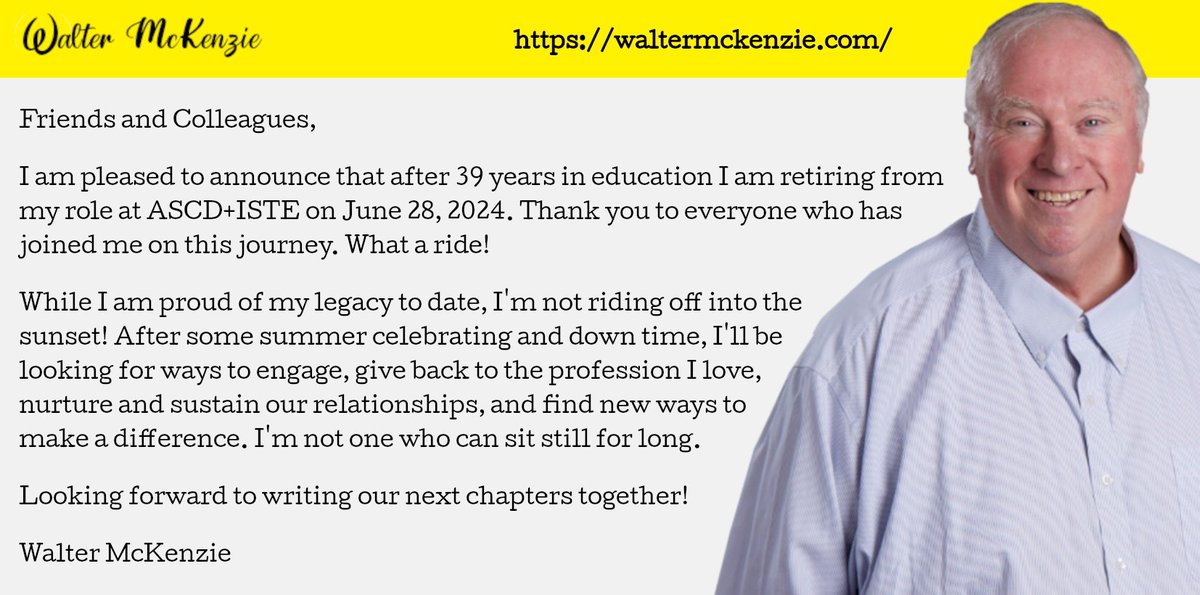 I never thought the time would come! #RETIREMENT on June 28th! Excited to begin writing the next chapter! waltermckenzie.com @ASCD @ISTEofficial #edchat #edutwitter #edreform #edadmin #edleadership #edpolicy #edtech #teachertwitter #K12 #highered