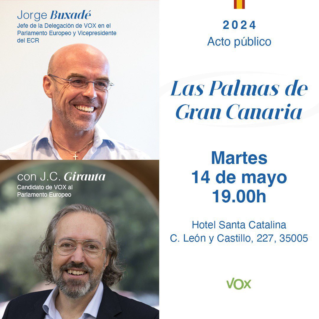 JORGE BUXADÉ  y JUAN CARLOS GIRAUTA visitarán Las Palmas de Gran Canaria el próximo martes 14 de mayo, en el que se realizará un acto público abierto a afiliados y simpatizantes, dentro del  marco de la  Campaña Europea.   Somos tu voz en Europa. Nos van a oír alto y claro.
