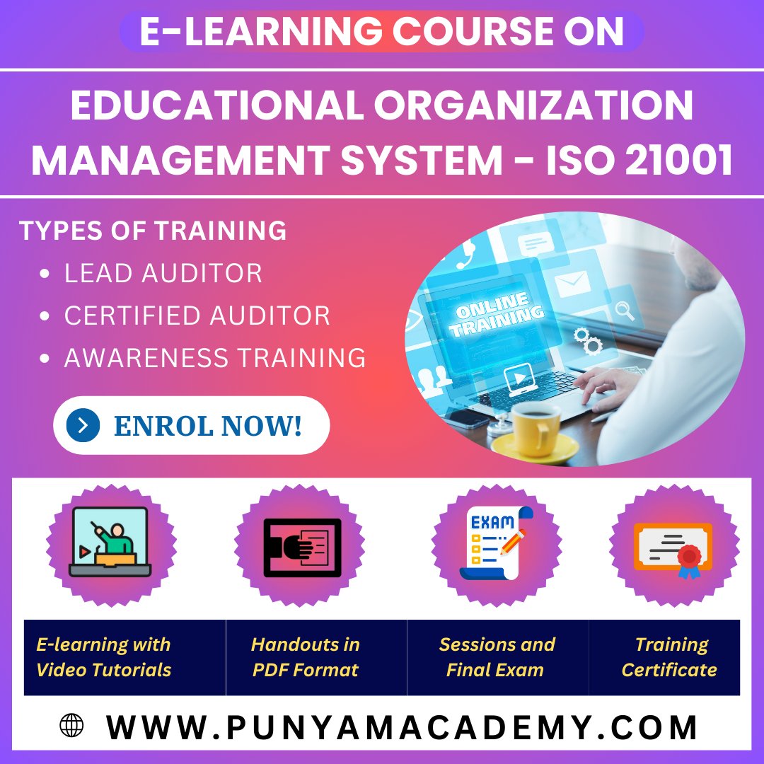 E-Learning Course On Educational Organization Management System - ISO 21001 Enroll Now: punyamacademy.com #elearning #onlinecourse