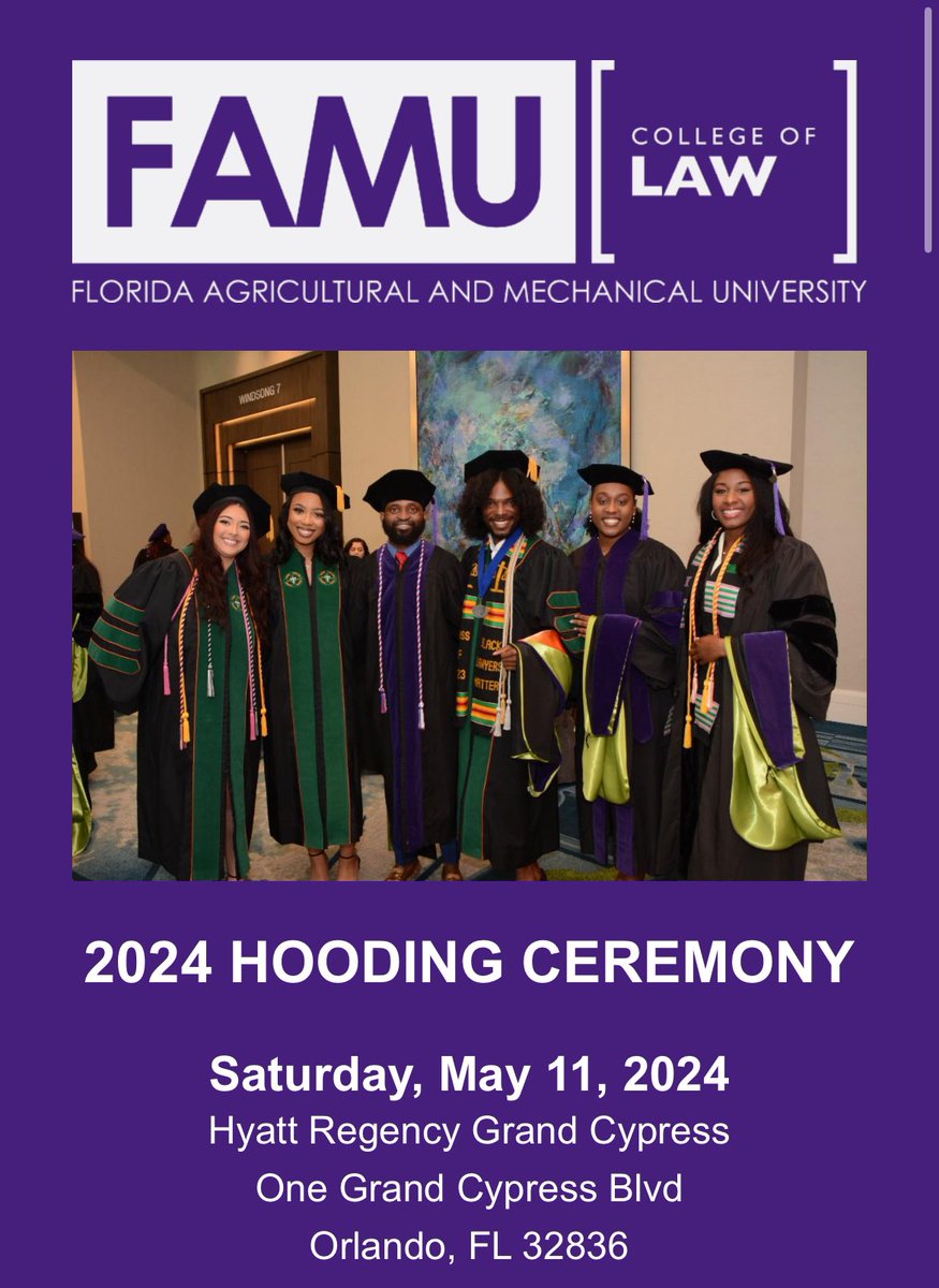 🏛️ The Spring 2024 @famulaw graduates are READY! The College of Law will have a Hooding Ceremony in Orlando on Saturday, May 11, 2024. The Hooding Ceremony will be held at the Hyatt Regency Grand Cypress. The Hooding Ceremony will begin at 10:00 a.m. Tag a #FAMULaw grad below!