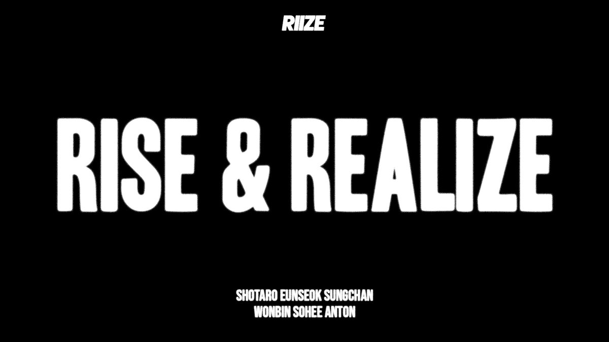 RISE & REALIZE | Chapter 2 youtu.be/8Z12a6Ods7U #RIIZE #라이즈 #RISEandREALIZE