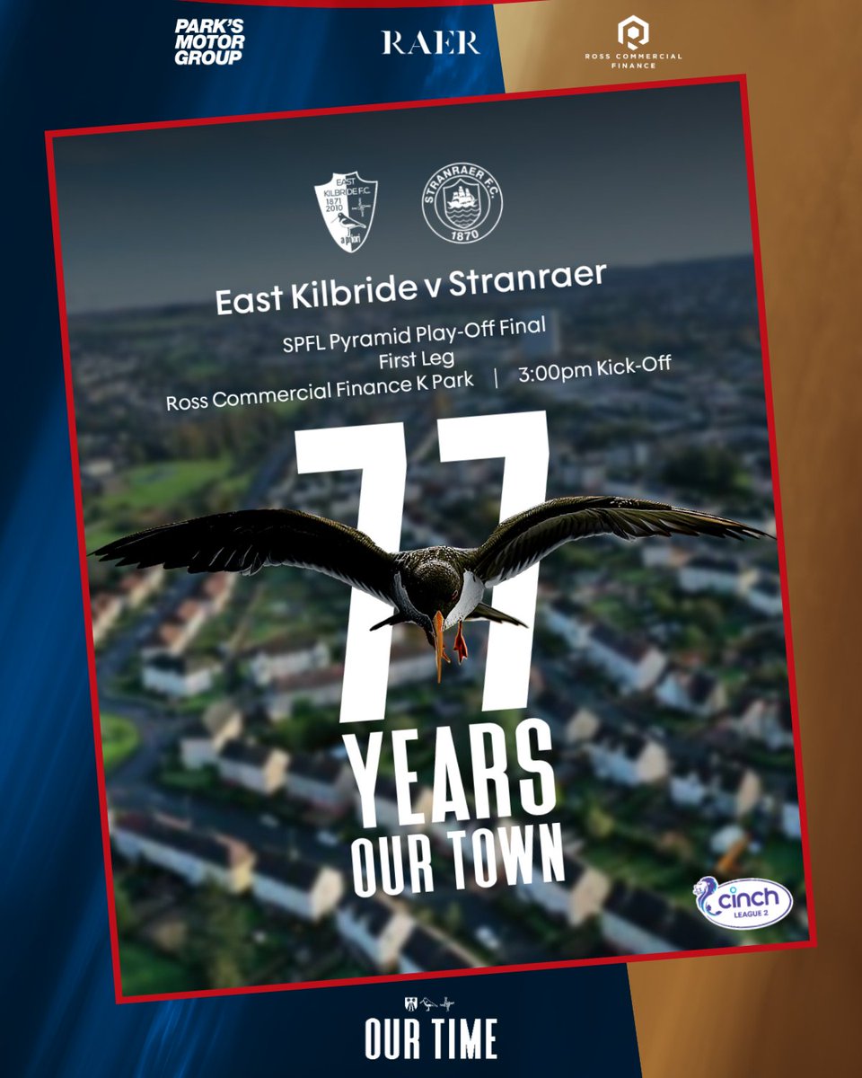 The Penultimate Chapter: 77 Years Our Town

🆚 Stranraer
🏠 @Ross_Commercial K Park, East Kilbride
🕒 Kick Off: 3:00pm
🏆 @spfl Pyramid Play-Off | First Leg
🎟️ Ticket Only: LIMITED AVAILABILITY
👊 #OurTime | #EK77

🔶🔷 | @parksmotorgroup | @RAERwhisky | @Ross_Commercial