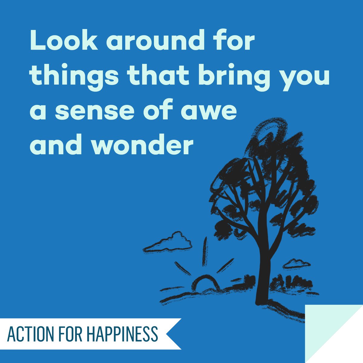 Meaningful May - Day 11: Look around for things that bring you a sense of awe and wonder actionforhappiness.org/meaningful-may #MeaningfulMay