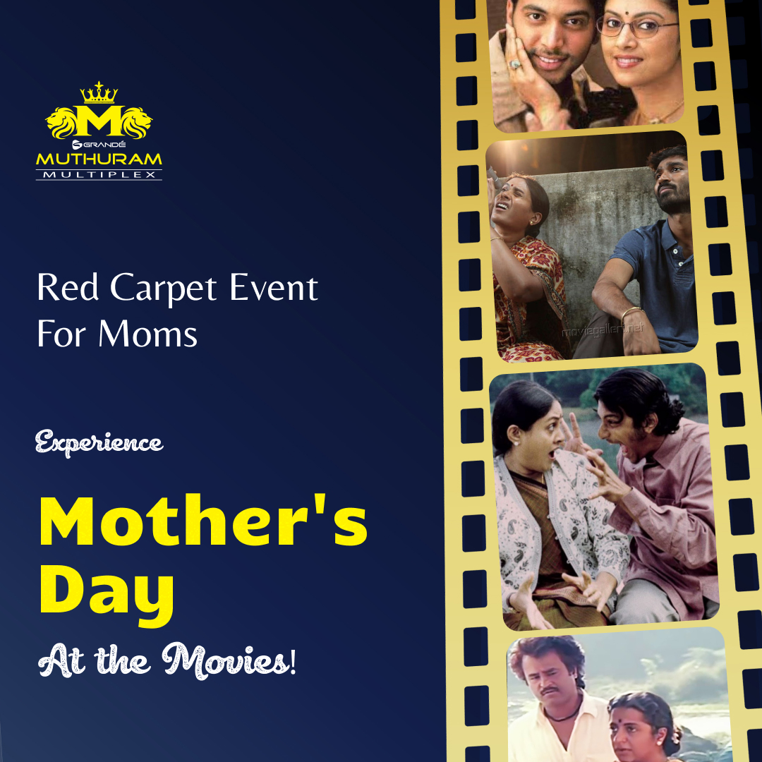 Premiere Event: Mother's Day at Tirunelveli's Grande Muthuram Multiplex! 🤱 Roll out the red carpet and celebrate the most important leading lady in your life with an unforgettable movie experience. #MothersDayAtTheMovies #LeadingLady #InTheSpotlight #GrandeMuthuramMultiplex