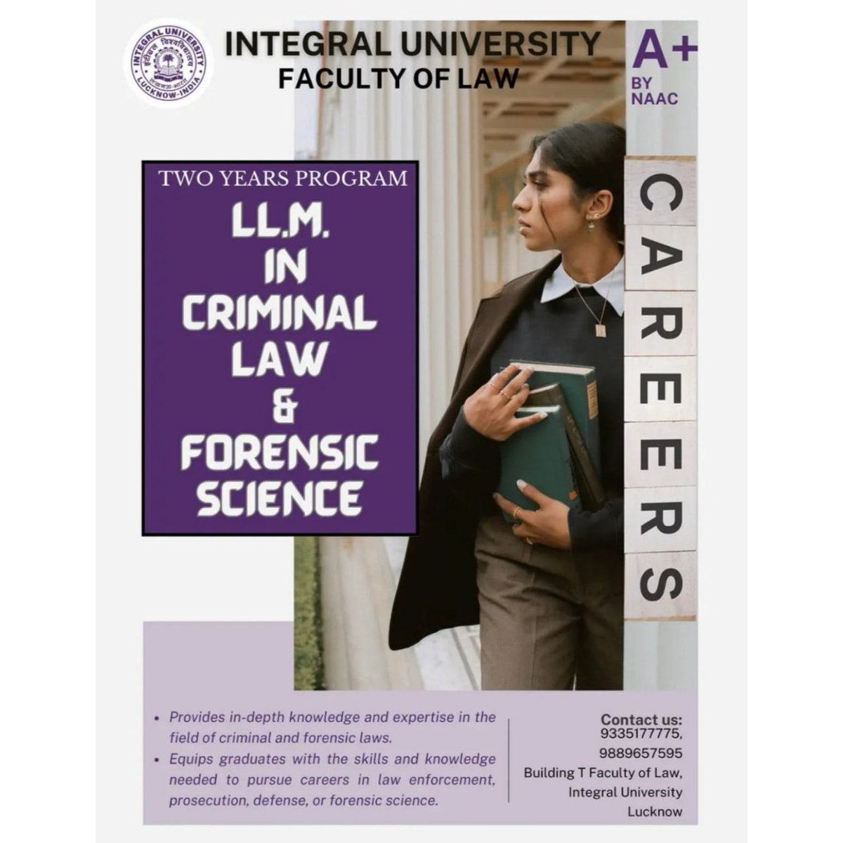 LawFacIntegral's tweet photo. "Dive deep into criminal and forensic laws with our LL.M. program at Integral University. Equip yourself for dynamic careers in law enforcement, prosecution, defense, or forensic science. Apply now! #IntegralUniversity https://t.co/qax8jUnQcU