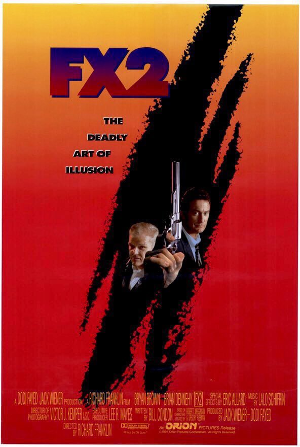 🎬MOVIE HISTORY: 33 years ago today, May 10, 1991, the movie 'FX2' opened in theaters!

#BryanBrown #BrianDennehy #RachelTicotin #JoannaGleason #PhilipBosco #KevinJOConnor #TomMason #DominicZamprogna #JosieDeGuzman #PhilipAkin #TonyDeSantis #JamesStacy #RichardFranklin