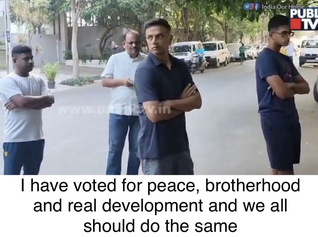 வினை: 

I have voted for peace, brotherhood and real development and we all should do the same

எதிர்வினை:

BCCI look for new coach: Rahul Dravid can re-apply, says Jay Shah