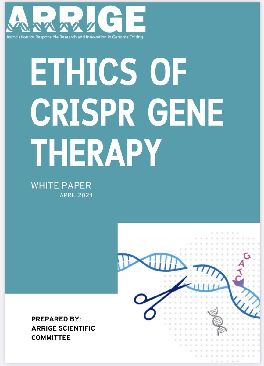 The #CRISPR & #GeneTherapy fields are facing the debates on accessibility and affordability. The issue is no longer scientific or technical but economic and social. I invite you to read the white paper on this topic written by the @ArrigeOrg sci committee arrige.org/documents/