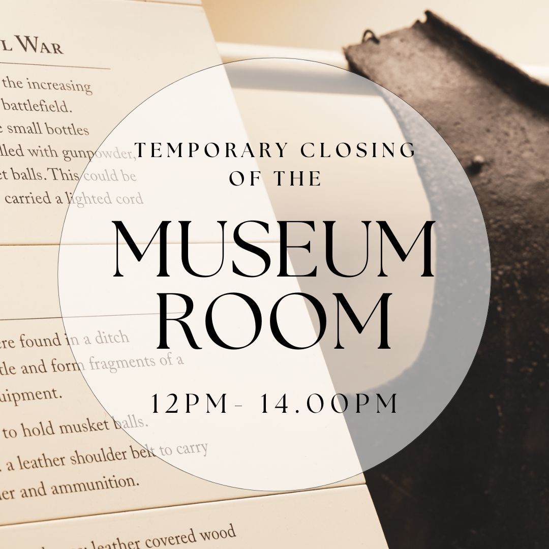 🚩 Please note that the Museum Room will be closed today from 12pm - 14:00pm. We apologise for any inconvenience caused.