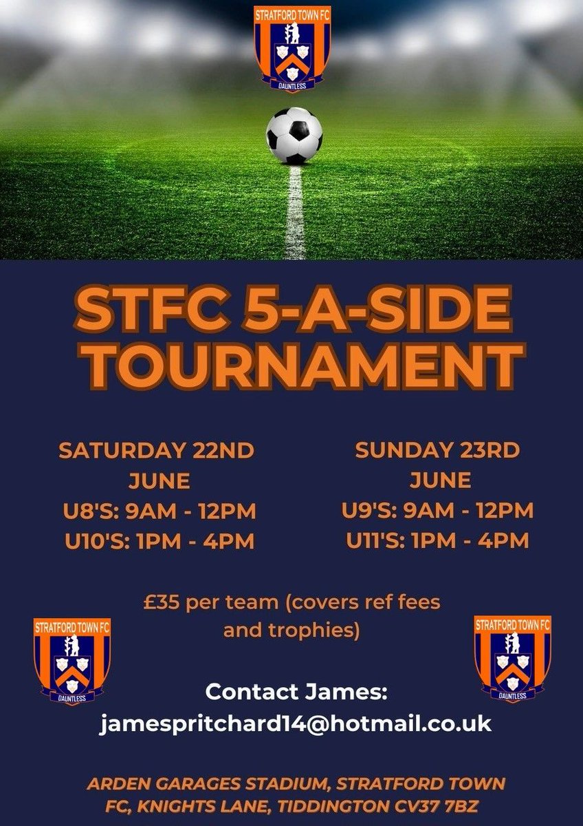 @StratfordTownFC are pleased to announce the Club Annual 5-a-side tournament at the @ArdenGarages Stadium on the weekend of 22nd/23rd June. To book please contact James on jamespritchard14@hotmail.co.uk #5asidefootball #tournament #stratford