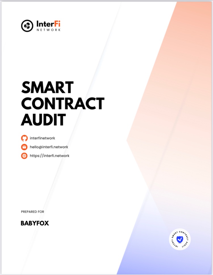 $BABYFOX now audited 🦊
Thanks  you @InterFiNetwork  for your excellent work.  

Audit report: github.com/interfinetwork…