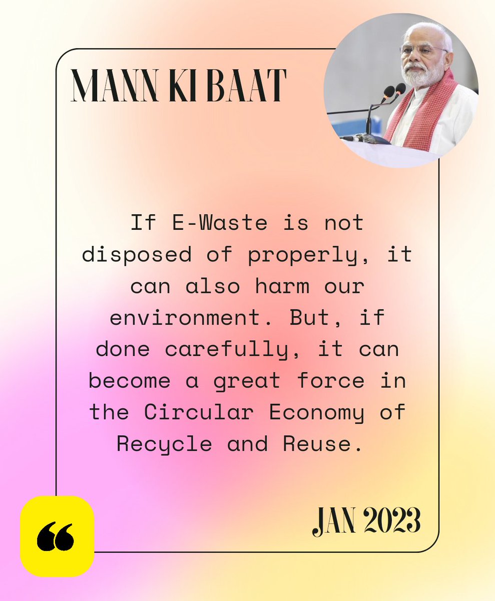 If E-Waste is not disposed of properly, it can also harm our environment. #MannKiBaat