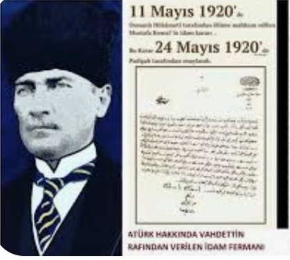 #MustafaKemalAtatürk 11.05.1920 İstanbul'daki Divan-ı Harp tarafından idama mahkum edildi. #Kahrolsunİstibtad