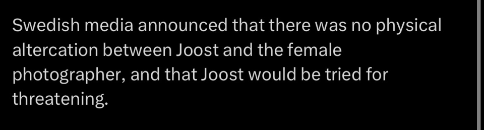 update:

joost wasnt physical it was purely a threat.