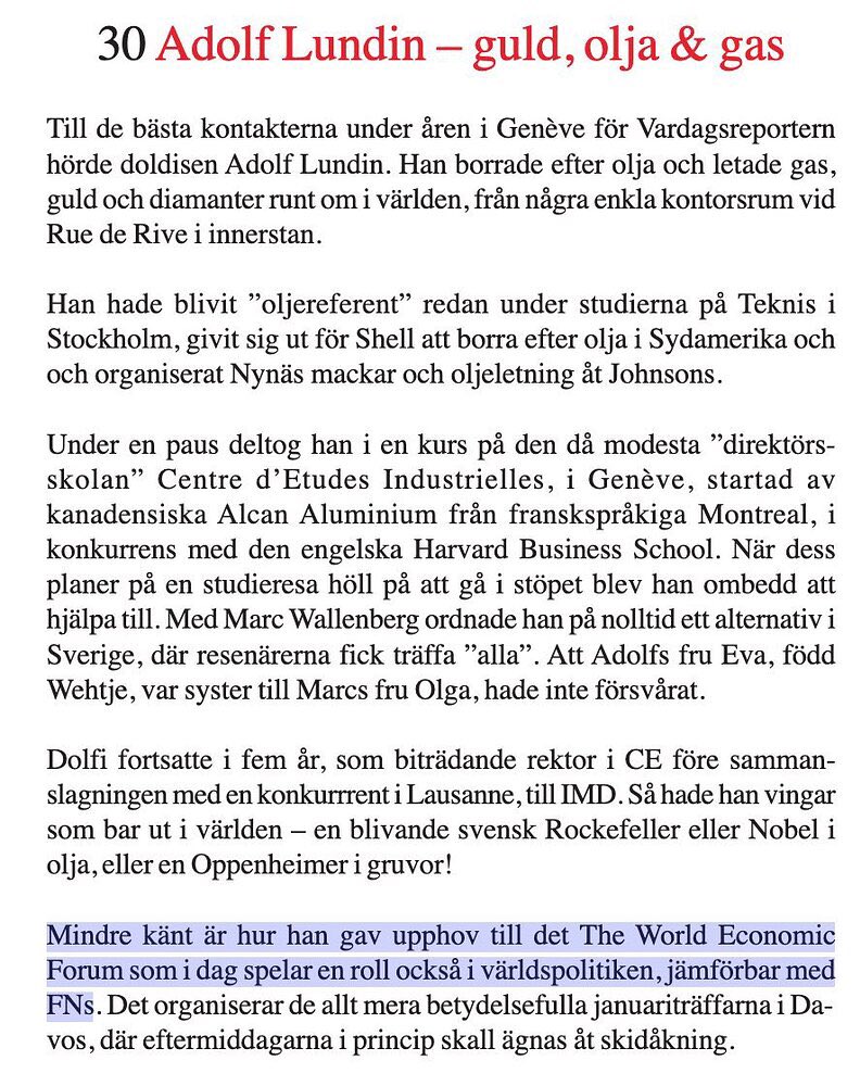 Lundin and WEF, Von Wagner and Odessa

who holds a Wallenberg professorship. Magda sat in the WEF, IMF and represents nothing but a corrupt political backstage…

So anyone who thinks Klaus Schwabb controls anything in the WEF World Economic Forum is mistaken!

Adolf Lundin was…