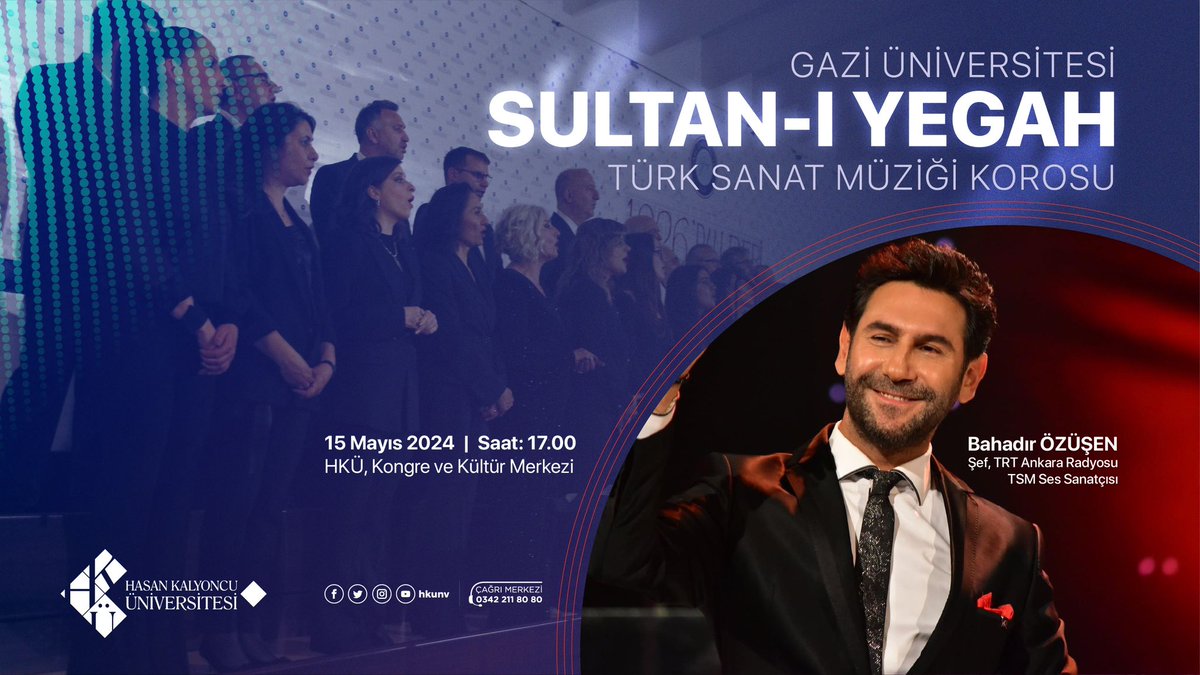 🎼TRT Ankara Radyosu TSM Ses Sanatçısı ve Şef Bahadır Özüşen yönetiminde, Gazi Üniversitesi Sultan-ı Yegah Türk Sanat Müziği Korosu;

🗓️ 15 Mayıs 2024’te
🕒 17.00'de
📍 HKÜ Kongre ve Kültür Merkezi’nde

@bahaozusen

#hkunv #TürkSanatMüziği