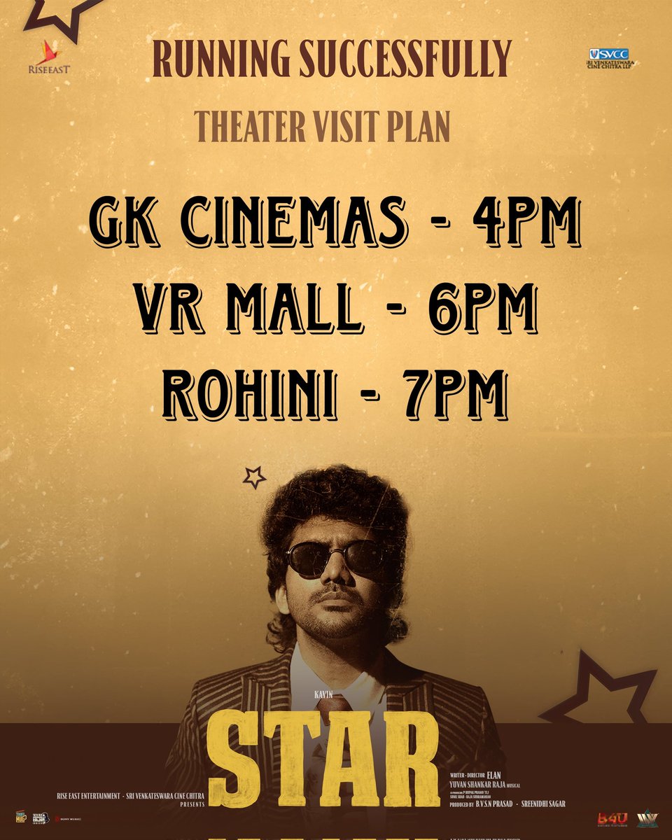 #STAR Team Theatre Visit Today 4 PM - GK Cinemas 6 PM - VR Mall 7 PM - Rohini #BlockbuSTAR