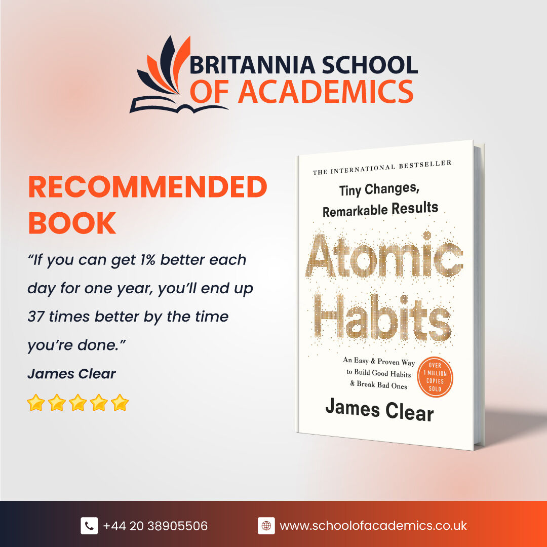 📘 Read about the transformative world of habit-building with '#AtomicHabits' by #JamesClear! 💥

Learn how 1% of improvements each day augment significant changes over time.

Start your journey towards personal and professional growth today with #BritanniaSchoolofAcademics 🌟