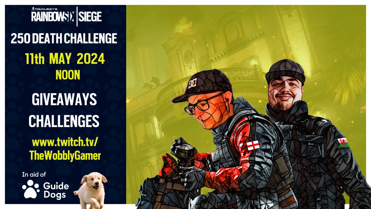 guidedogs's tweet image. It's an epic #RainbowSixSiege showdown today as @TheWobblyGamer and @cameron_keywood take on the #250Challenge for Guide Dogs! Who will be the victor?

Tune in from noon BST for laughs, challenges &amp;amp; giveaways! 👉 twitch.tv/thewobblygamer

#CharityGaming #Streaming #RS6