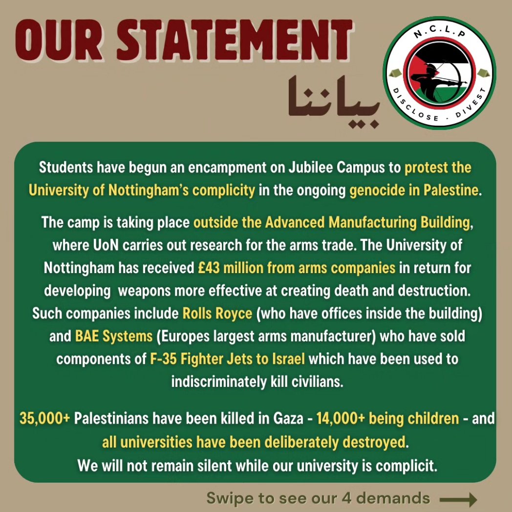 🏹🇵🇸 UNIVERSITY OF NOTTINGHAM ENCAMPMENT FOR THE LIBERATION OF PALESTINE HAS BEGUN! 🇵🇸🏹

✊ DISCLOSE. DIVEST. SUPPORT. INVEST. ✊

Come down to the Advanced Manufacturing Building on Jubilee Campus to support the camp! 
🧵/3