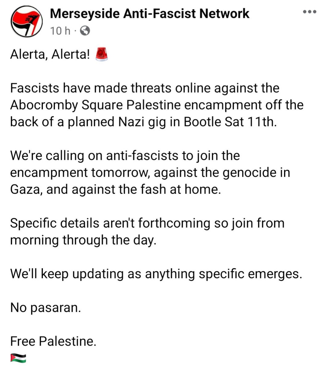 Alerta, Alerta! 🚨
Fascists have made threats online against Abocromby Square
Palestine encampment off the back of a planned Nazi gig in Bootle Sat 11th
We're calling on anti-fascists to join the encampment [today and Sunday 12th]