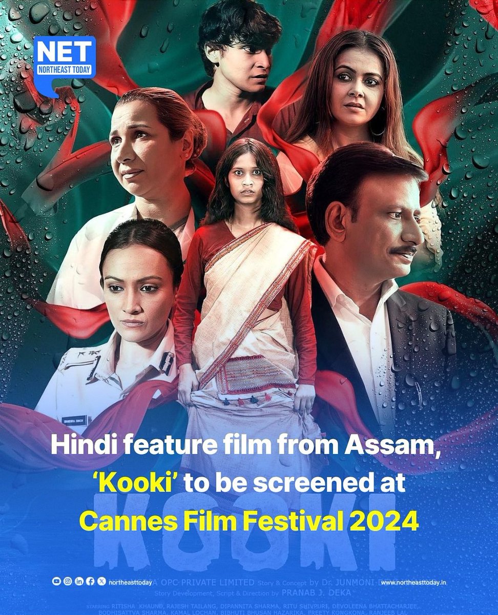 #Assam | In a exciting development, ‘Kooki’, a Hindi film from Assam, has been selected to be screened at the Cannes Film Festival 2024. Read more.. northeasttoday.in/2024/05/11/hin… @Festival_Cannes @Devoleena_23 @rajeshtailang @Dipannitasharma @SunidhiChauhan5 #Kooki #filmscreening