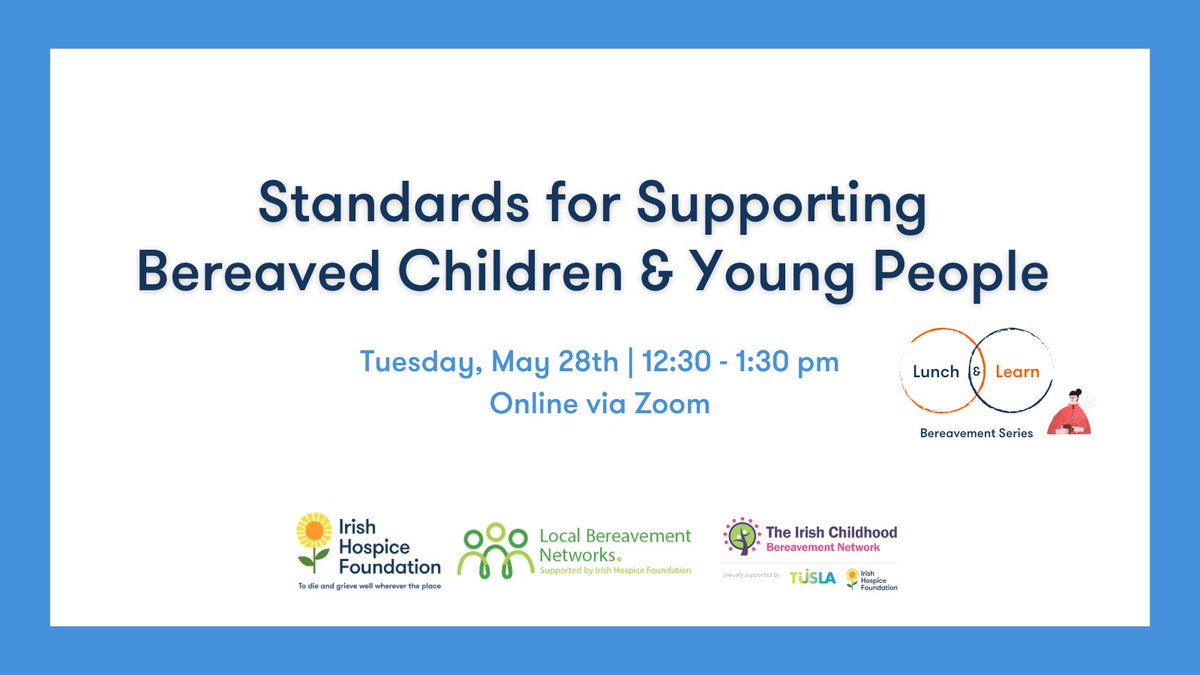 Join this Lunch & Learn for an overview of the 'Standards for Supporting Bereaved Children and Young People: A Framework for Development.' 𝗦𝗽𝗲𝗮𝗸𝗲𝗿: Maura Keating, National Coordinator, Irish Childhood Bereavement Network 👉 𝗥𝗲𝗴𝗶𝘀𝘁𝗲𝗿: eventbrite.ie/e/lunch-learn-…